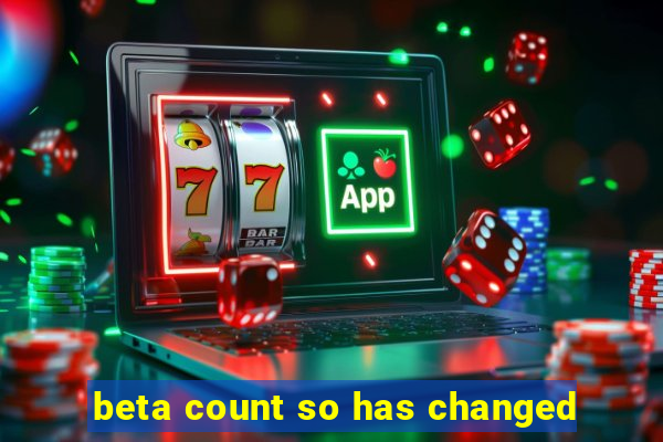 beta count so has changed